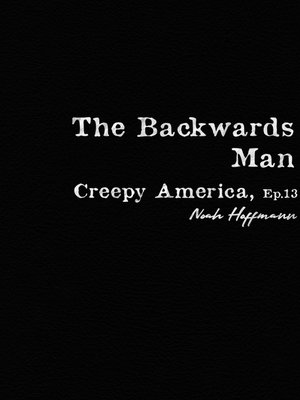 cover image of Creepy America, Episode 13